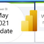 Power BI Update – May 2021