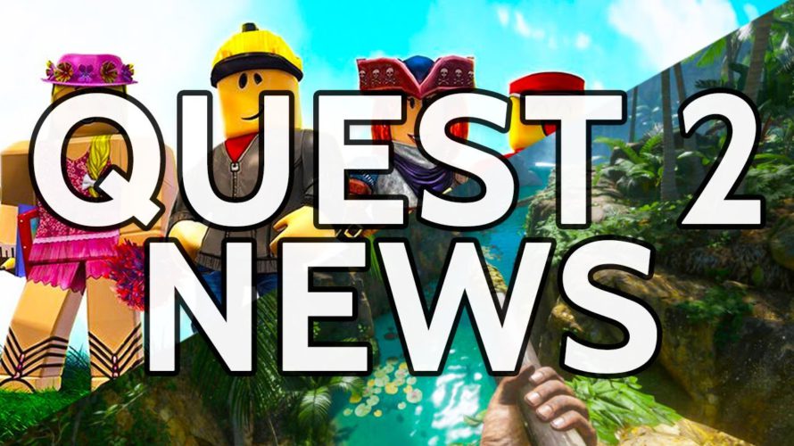 Roblox On Quest 2? & More Oculus Quest 2 News