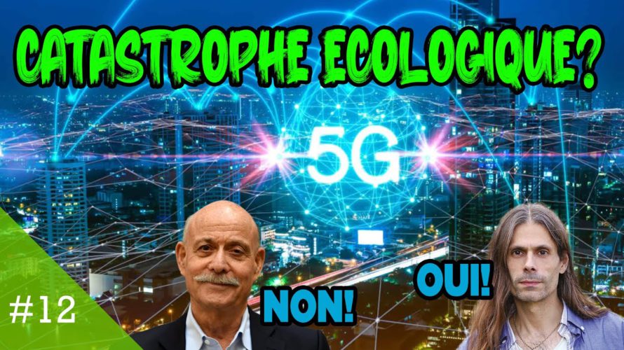 5G : Effets sur la santé, sur l’environnement, sur notre évolution (feat Ben)