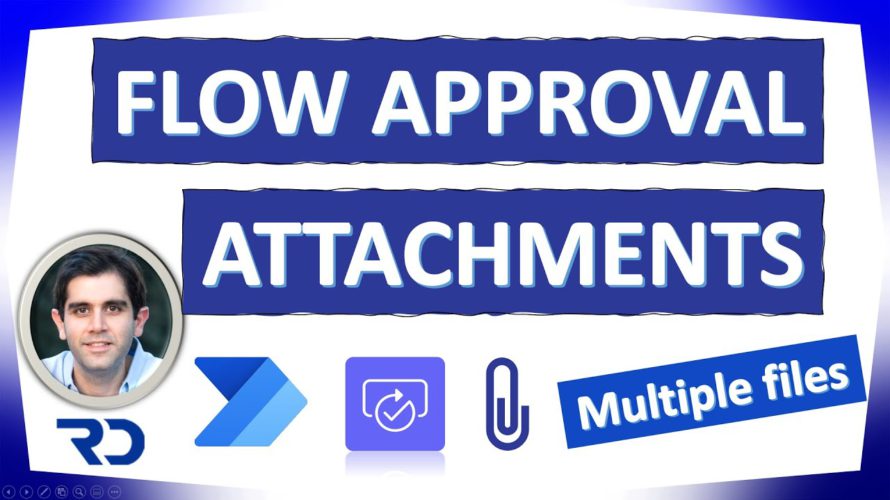 Flow Approval Attachments – Power Automate Tutorial