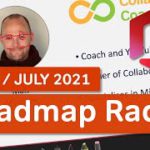 Microsoft 365 Roadmap Radar | What’s New in Microsoft 365 | June-July 2021 Update