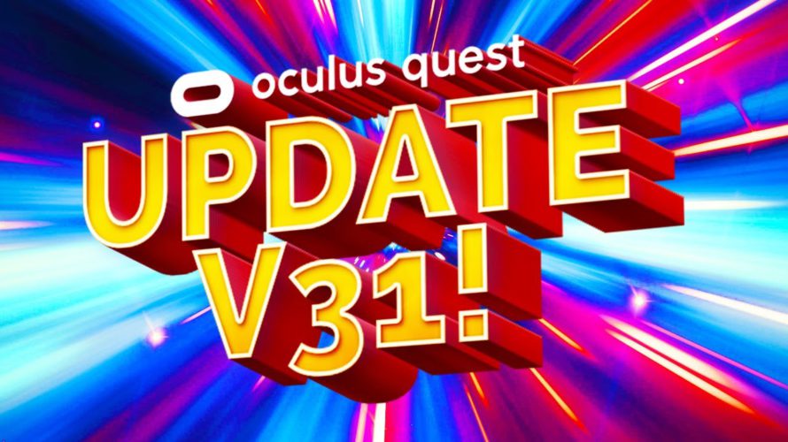NEW Oculus Quest 2 Update V31 Revolutionizes Multiplayer! And Adds Mixed Reality?