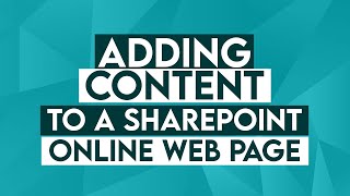 Adding Content to a Microsoft SharePoint Online Web Page – Office 365