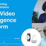 How to build a Video Intelligence Platform on Google Cloud