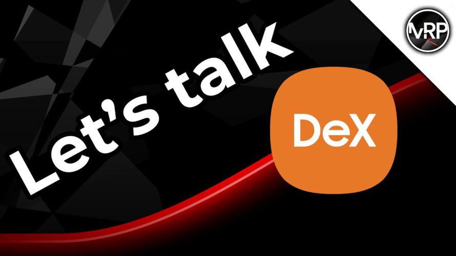 Let’s talk DeX 14-08-2021 | #SamsungDeX