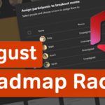 Microsoft 365 Roadmap Radar | What’s New in Microsoft 365 | August 2021 Update