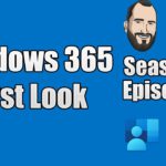 S03E03 – Windows 365 First Look with Christiaan Brinkhoff (I.T)