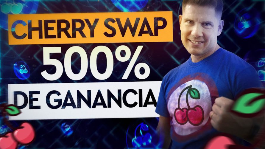 🍒 Plataforma DEFI “Cherry Swap” 500% RENTABILIDAD ANUAL 🍒 Será el Nuevo Cake? 🧨
