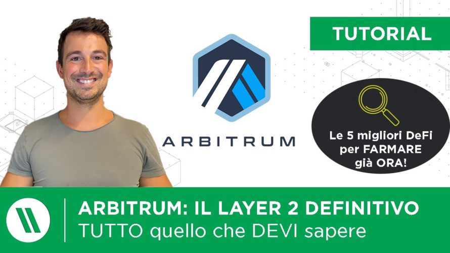 ARBITRUM: TUTORIAL e le MIGLIORI 5 piattaforme DEFI (SICURE e ad ALTO RENDIMENTO)