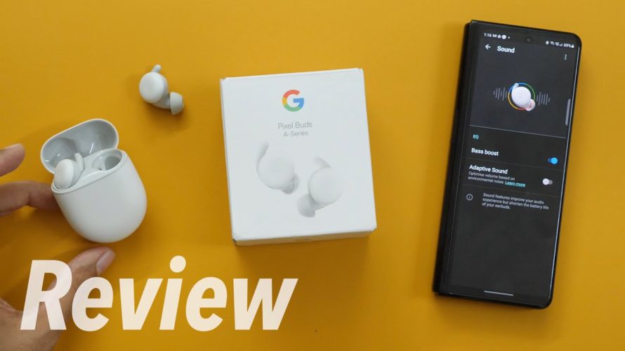 Google Pixel Buds (A) TWS Review – I liked them