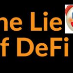 The Lie of DeFi (Decentralized Finance)