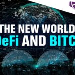 The New World of DeFi and Bitcoin – [Rich Dad’s StockCast]