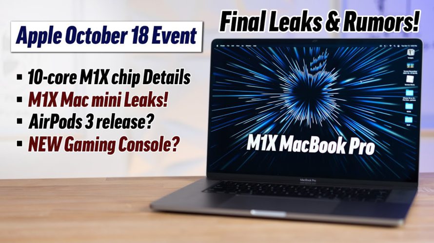 14/16″ M1X MacBook Pro – Apple October 18 Event Preview!