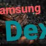 Samsung DEXを使ってみた