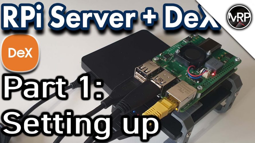 Raspberry Pi Server + DeX : Setting up Pi | Your own Server at home.