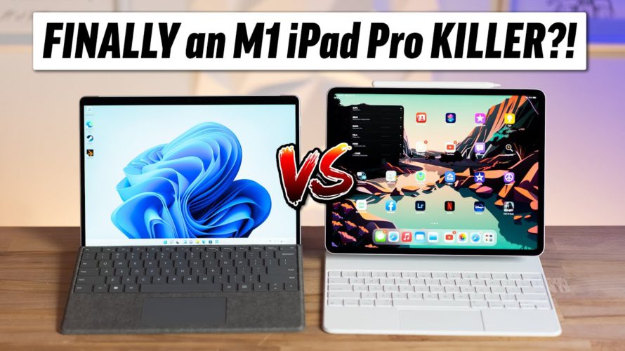 Surface Pro 8 vs M1 iPad Pro – Which is More Pro?