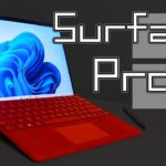 Surface Pro 8 最速レビュー：最高水準のWindowsモバイルパソコン