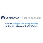 How to bridge and swap tokens in the Crypto.com DeFi Wallet