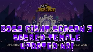 My Defi Pet: Boss Fight Season 3 – Sacred Temple – UPDATED NA!