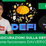 ASSICURAZIONI sulla DEFI: COME FUNZIONANO DAVVERO? | Corso di DeFi Ep. 7
