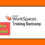 Amazon Workspaces Training Tutorial Bootcamp
