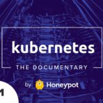 Kubernetes: The Documentary [PART 1]
