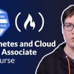 CNCF Kubernetes and Cloud Native Associate Certification Course (KCNA) – Pass the Exam!