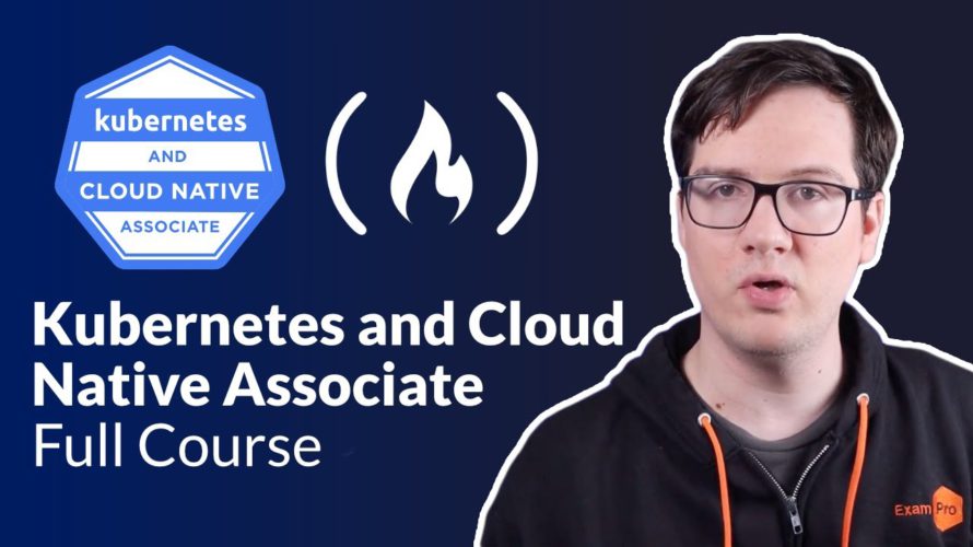 CNCF Kubernetes and Cloud Native Associate Certification Course (KCNA) – Pass the Exam!