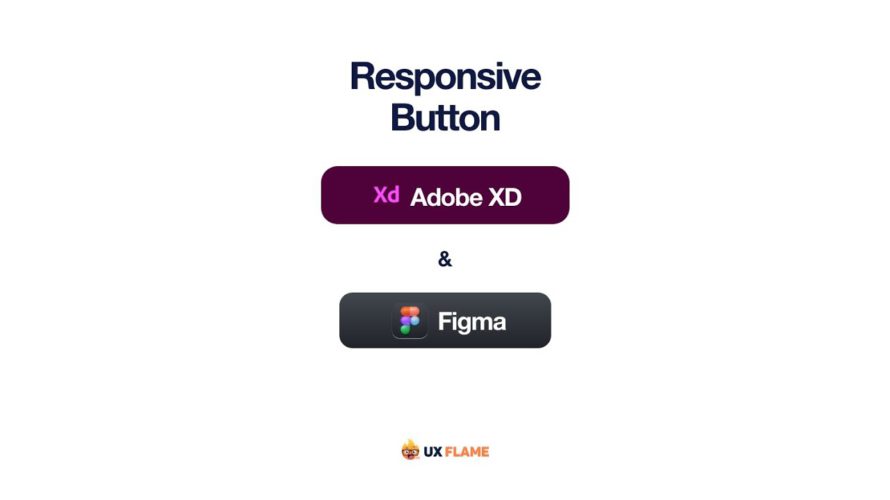 How to Design Responsive Button in Adobe XD and Figma 2022