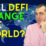 Will Defi Change the World?