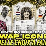 FIFA 22 : SWAP ICON 3 QUELLE CHOIX FAIRE ? + COMMENT FAIRE LES SWAP !!!