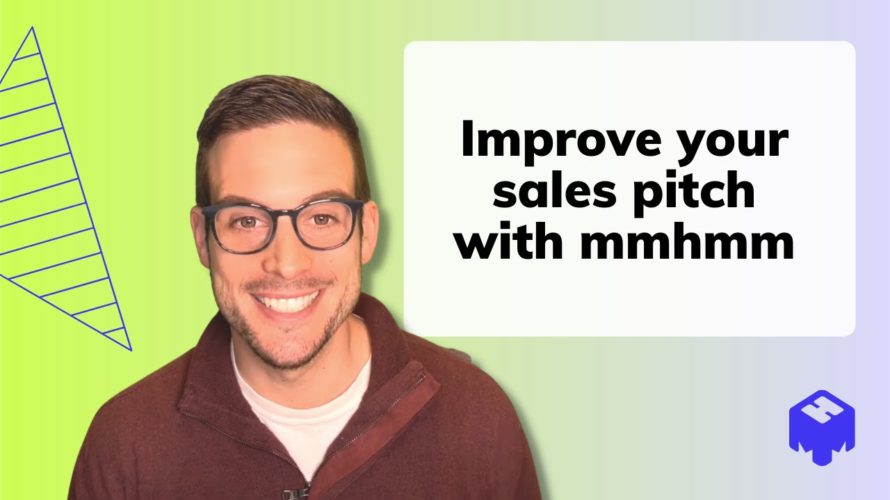 Improve your sales pitch with mmhmm