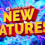 NEW Quest 2 Features And Exciting News!