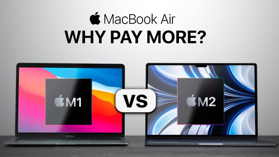 M2 MacBook Air vs M1 MacBook Air 一 Full Comparison