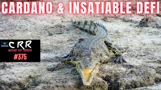 Cardano & Insatiable DeFi | Cardano Rumor Rundown #375