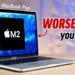 DON’T BUY the M2 MacBook Pro!  What Apple DIDN’T Tell You..