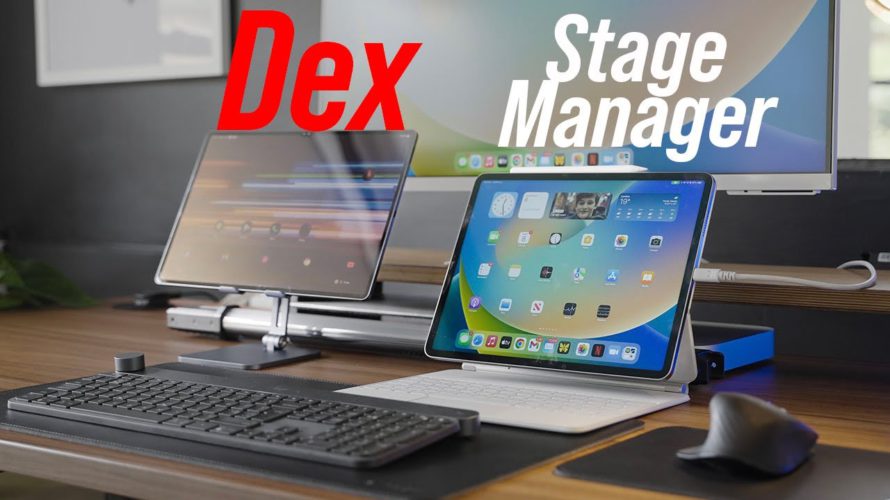 Samsung Dex vs Stage Manager (iPadOS16) – M1 iPad Pro vs Tab S8 Ultra