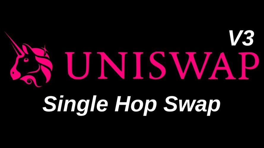 Uniswap V3 – Single Hop Swap | DeFi