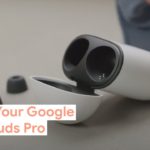 How To Clean Your Google Pixel Buds Pro
