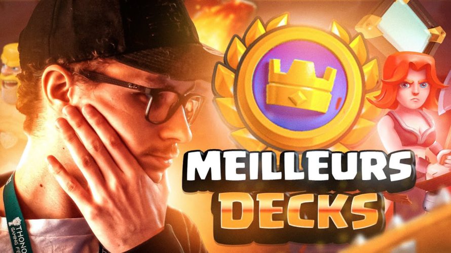 Les meilleurs decks pour le défi + tournoi mondial !