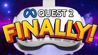FINALLY! The Quest 2 Update we’ve been waiting for!