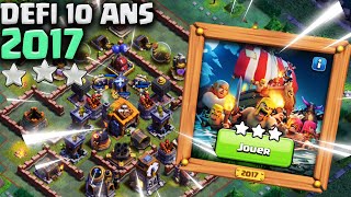 Réussir le Défi 2017 des 10 ans de Clash of Clans
