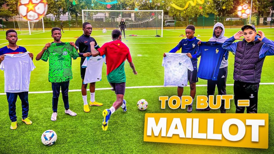 1 TOP BUT = 1 MEGA MAILLOT DE FOOT ! DEFI FOOTBALL TECHNIQUE