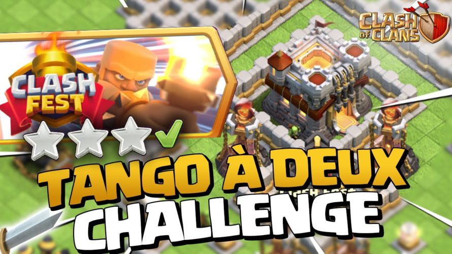 COMMENT FAIRE 3 ÉTOILES sur le CHALLENGE : TANGO À DEUX de Clash of Clans !