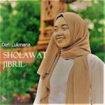 Defi Lukmana | Sholawat Jibril | MV Lyric