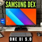 New Features added on Samsung Dex on One UI 5.0!