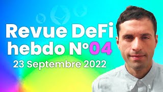 Revue DeFi hebdo by Marc Zeller #04 week 23 Sept 2022