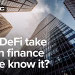 What is DeFi, and could it upend finance as we know it?