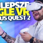 CZY WARTO KUPIĆ OCULUS QUEST 2 W 2022 ROKU? 🥽 TEST WSZECHSTRONNYCH GOGLI VR