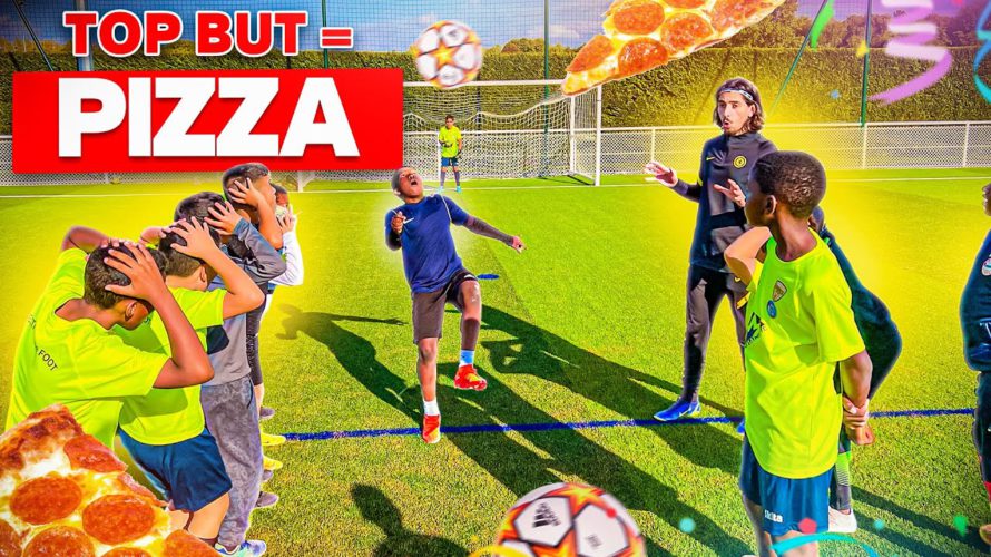 1 TOP BUT = 1 MEGA PIZZA ! DEFI FOOTBALL TECHNIQUE